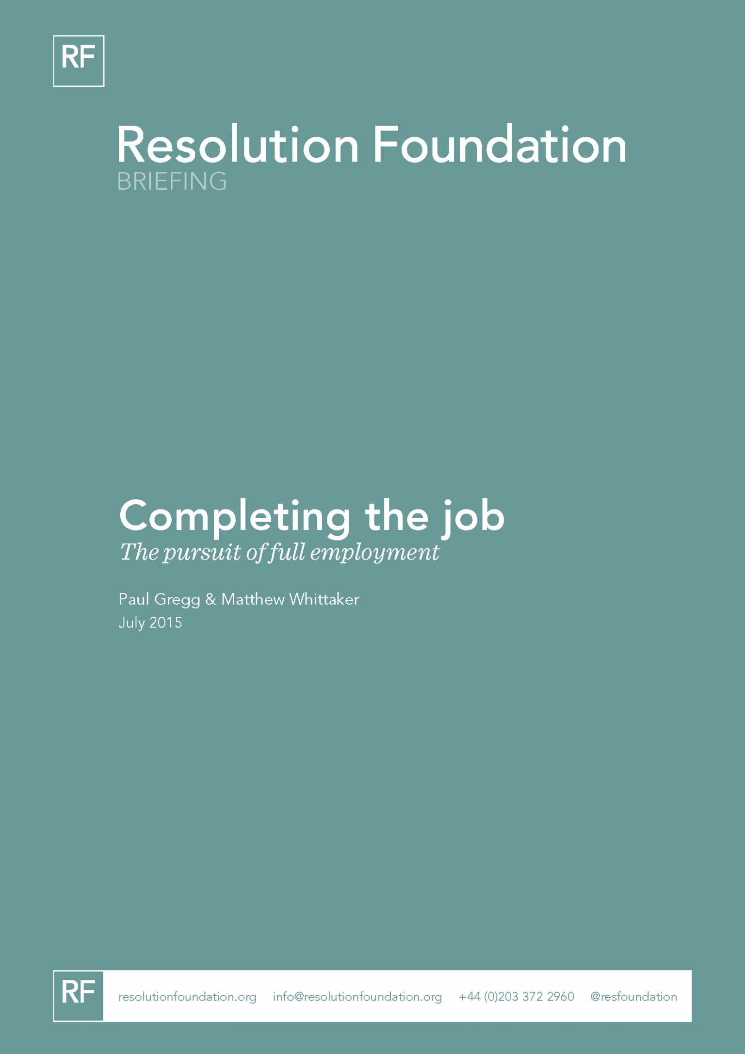 Completing the job the pursuit of full employment • Resolution Foundation